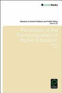 Paradoxes of the Democratization of Higher Education (ISBN: 9781786352347)
