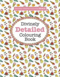 Divinely Detailed Colouring Book 3 - Elizabeth (University of Sussex) James (ISBN: 9781785951060)