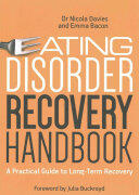 Eating Disorder Recovery Handbook: A Practical Guide to Long-Term Recovery (ISBN: 9781785921339)