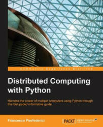 Distributed Computing with Python - Francesco Pierfederici (ISBN: 9781785889691)