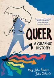 Queer: A Graphic History - Meg-John Barker (ISBN: 9781785780714)