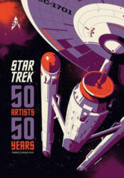 Star Trek: 50 Artists 50 Years - Titan Books (ISBN: 9781785651168)