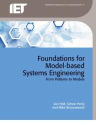 Foundations for Model-Based Systems Engineering: From Patterns to Models (ISBN: 9781785610509)