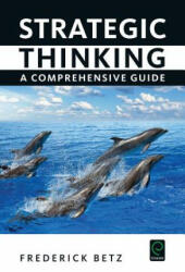 Strategic Thinking - Frederick Betz (ISBN: 9781785604676)