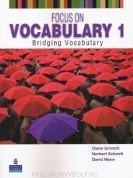 Focus on Vocabulary 1: Bridging Vocabulary (ISBN: 9780131376199)