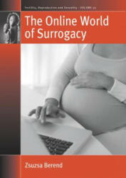 Online World of Surrogacy - Zsuzsa Berend (ISBN: 9781785332746)