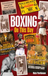 Boxing on This Day - Nick Parkinson (ISBN: 9781785310522)