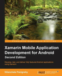 Xamarin Mobile Application Development for Android - - Nilanchala Panigrahy (ISBN: 9781785280375)