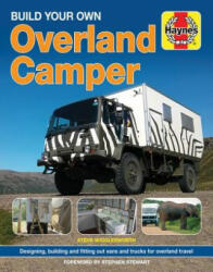 Build Your Own Overland Camper - Steven Wigglesworth (ISBN: 9781785210761)