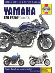 Yamaha FZ6 Fazer(04-08) - Haynes Publishing (ISBN: 9781785210426)