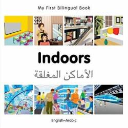 My First Bilingual Book - Indoors (English-Arabic) - Milet Publishing (ISBN: 9781785080012)