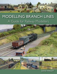 Modelling Branch Lines - David Wright (ISBN: 9781785000195)