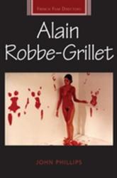 Alain Robbe-Grillet - John Phillips (ISBN: 9781784991081)