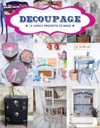 Decoupage (ISBN: 9781784941604)