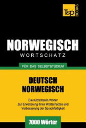 Wortschatz Deutsch-Norwegisch fur das Selbststudium. 7000 Woerter - Andrey Taranov (ISBN: 9781784920289)