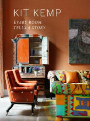 Every Room Tells A Story - Kit Kemp (ISBN: 9781784880125)