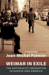 Weimar in Exile - Jean Michel Palmier (ISBN: 9781784786441)