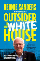 Outsider in the White House - Bernie Sanders (ISBN: 9781784784188)