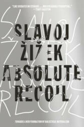 Absolute Recoil - Slavoj Žizek (ISBN: 9781784781996)