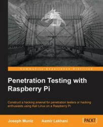 Penetration Testing with Raspberry Pi - Aamir Lakhani (ISBN: 9781784396435)