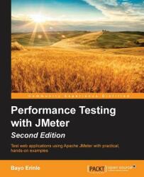 Performance Testing with JMeter - - Bayo Erinle (ISBN: 9781784394813)