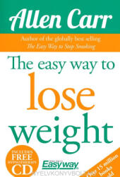 Easy Way to Lose Weight - Allen Carr (ISBN: 9781784044954)