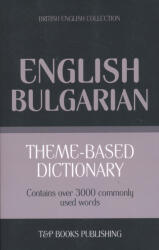 Andrey Taranov: Theme-based dictionary British English-Bulgarian (ISBN: 9781784001957)