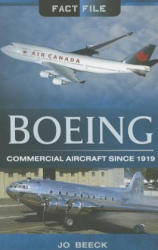 Boeing Commercial Aircraft Since 1919 - Jo Beeck (ISBN: 9781783831685)
