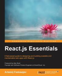 React. js Essentials - Artemij Fedosejev (ISBN: 9781783551620)