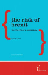 Risk of Brexit - Roger Liddle (ISBN: 9781783488568)