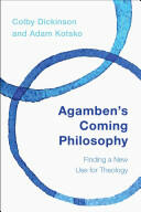 Agamben's Coming Philosophy (ISBN: 9781783484027)