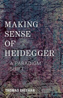 Making Sense of Heidegger: A Paradigm Shift (ISBN: 9781783481194)