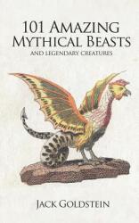 101 Amazing Mythical Beasts (ISBN: 9781783337651)