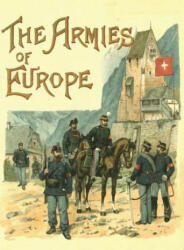 Armies of Europe Illustrated - Richard Knotel (ISBN: 9781783311750)