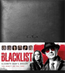 Blacklist: Elizabeth Keen's Dossier - Paul Terry (ISBN: 9781783298174)