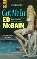 Cut Me In - Ed McBain (ISBN: 9781783294459)