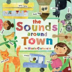 The Sounds Around Town (ISBN: 9781782852810)