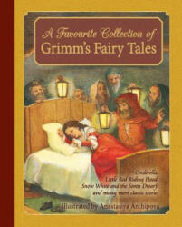 A Favourite Collection of Grimm's Fairy Tales: Cinderella Little Red Riding Hood Snow White and the Seven Dwarfs and Many More Classic Stories (ISBN: 9781782502012)