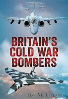 Britain's Cold War Bombers (ISBN: 9781781555347)