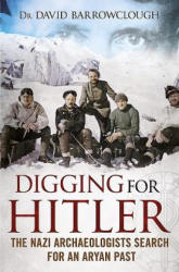 Digging for Hitler - David Barrowclough (ISBN: 9781781555002)