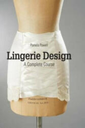 Lingerie Design - Pamela Powell (ISBN: 9781780677910)