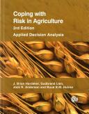 Coping with Risk in Agriculture: Applied Decision Analysis (ISBN: 9781780642406)