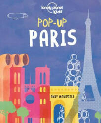 Lonely Planet Kids Pop-up Paris - Lonely Planet Kids (ISBN: 9781760343354)