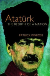 Ataturk - Baron Patrick Balfour Kinross (ISBN: 9781842125991)
