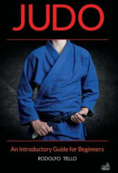 Rodolfo Tello - Judo - Rodolfo Tello (ISBN: 9781633870017)