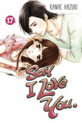 Say I Love You. Volume 17 (ISBN: 9781632363039)