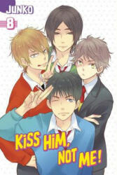 Kiss Him, Not Me 8 (ISBN: 9781632362995)