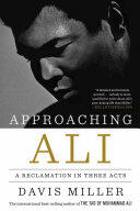 Approaching Ali: A Reclamation in Three Acts (ISBN: 9781631492235)