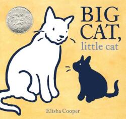 BIG CAT LITTLE CAT - Elisha Cooper (ISBN: 9781626723719)