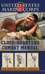 U. S. Marines Close-quarter Combat Manual (ISBN: 9781626545144)
